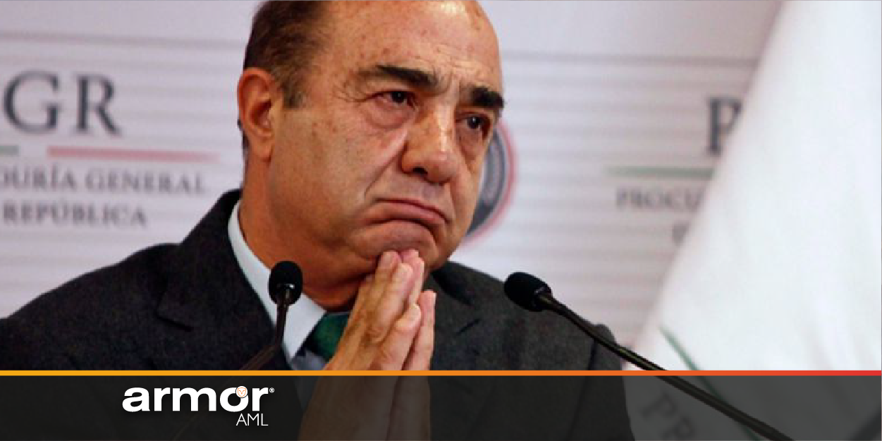 Armor_AML_Sistema de prevencion de lavado de dinero_La UIF denuncia a Jesús Murillo Karam por lavado de dinero en caso de empresa familiar