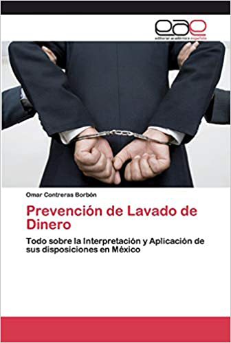 PRevención de Lavado de Dinero - Omar Contreras Borbón - Libros - ARMOR