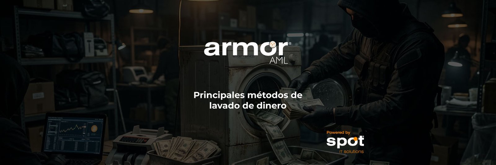 Principales métodos de lavado de dinero Principales métodos de lavado de dinero