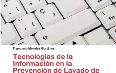 Tecnologías de la Información en la Prevención de Lavado de Dinero