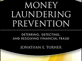 Money Laundering Prevention: Deterring, Detecting, and Resolving Financial Fraud (English Edition)