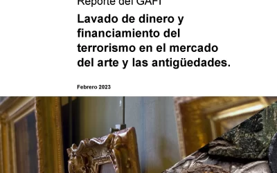 Reporte del GAFI. Lavado de dinero y financiamiento del terrorismo en el mercado del arte y las antigüedades. [2023]