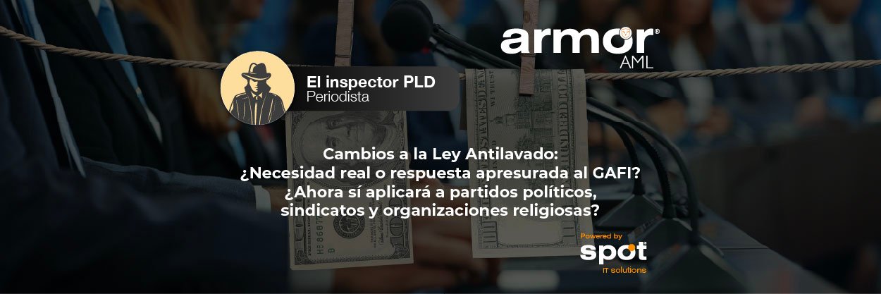Cambios a la Ley Antilavado ArmorAML
