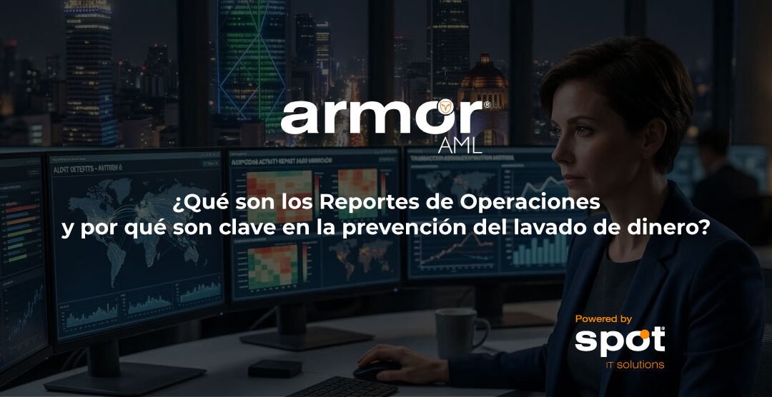 ¿Qué son los Reportes de Operaciones?