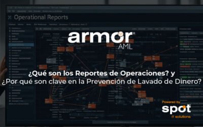 ¿Qué son los Reportes de Operaciones y por qué son clave en la prevención del lavado de dinero?