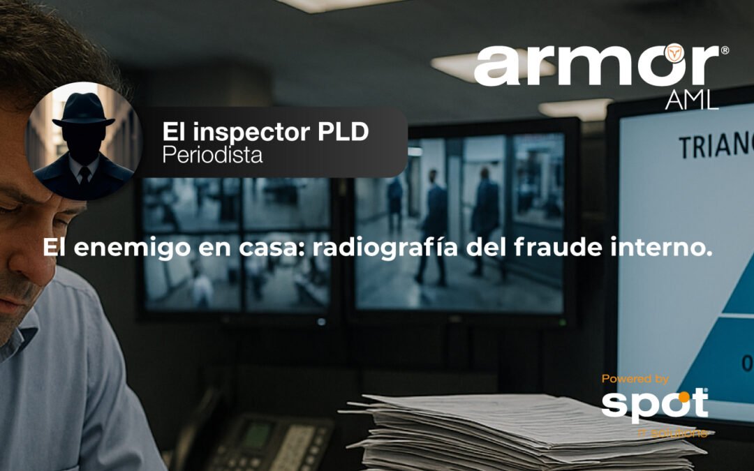 El enemigo en casa: radiografía del fraude interno 