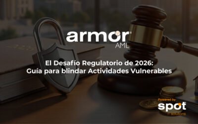 El Desafío Regulatorio de 2026: Guía para blindar Actividades Vulnerables