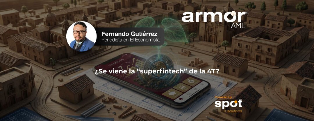 ¿Se viene la “superfintech” de la 4T?