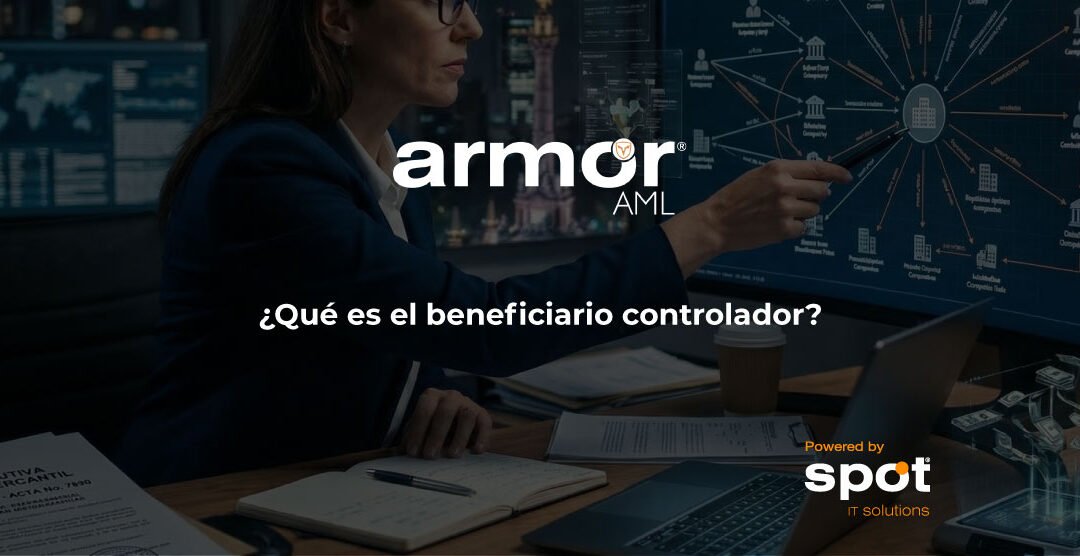 ¿Qué es el Beneficiario Controlador?