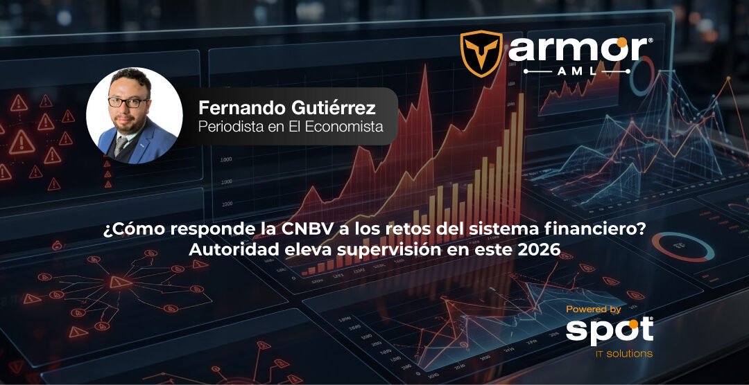 ¿Cómo responde la CNBV a los retos del sistema financiero? Autoridad eleva supervisión en este 2026 