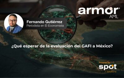 ¿Qué esperar de la evaluación del GAFI a México?