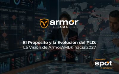 El Propósito y la Evolución del PLD: La Visión de ArmorAML® hacia 2027