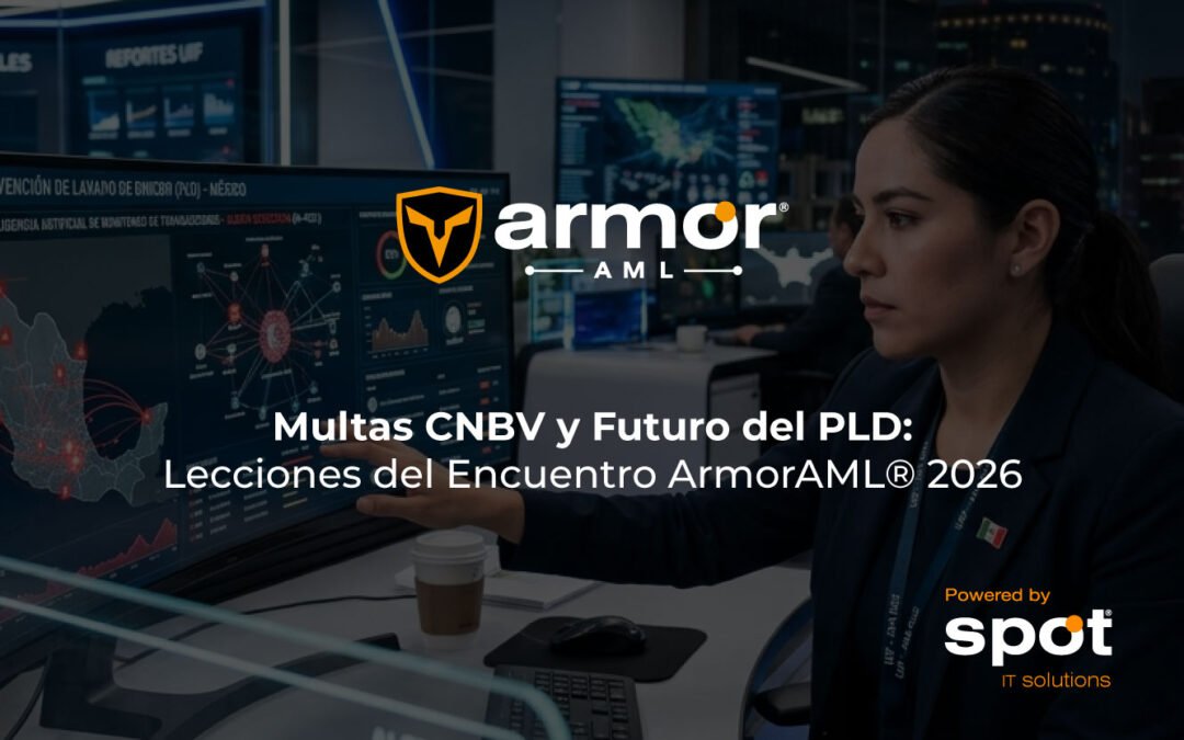 Multas CNBV y Futuro del PLD: Lecciones del Encuentro ArmorAML 2026