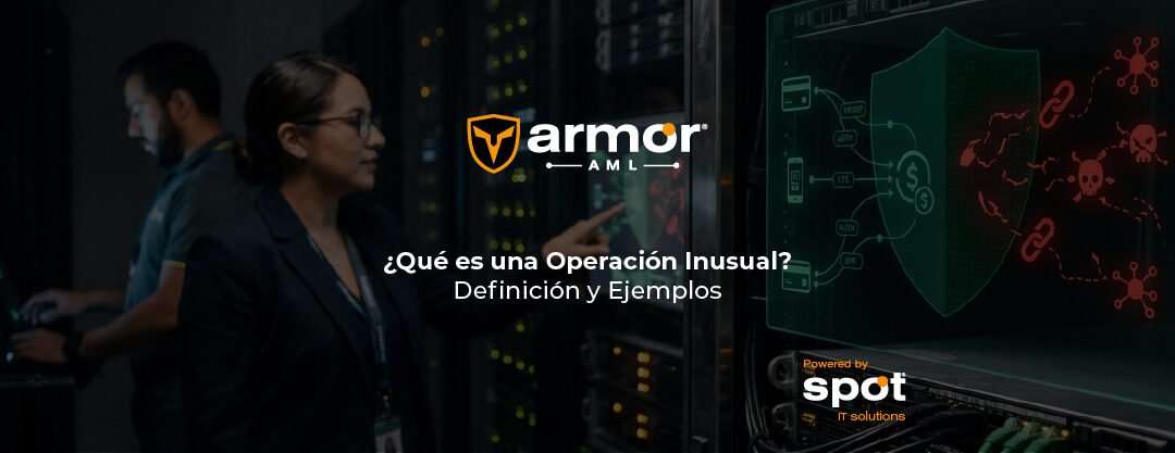 ¿Qué es una Operación Inusual? Definición y Ejemplos PLD